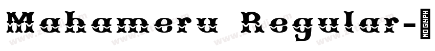 Mahameru Regular字体转换